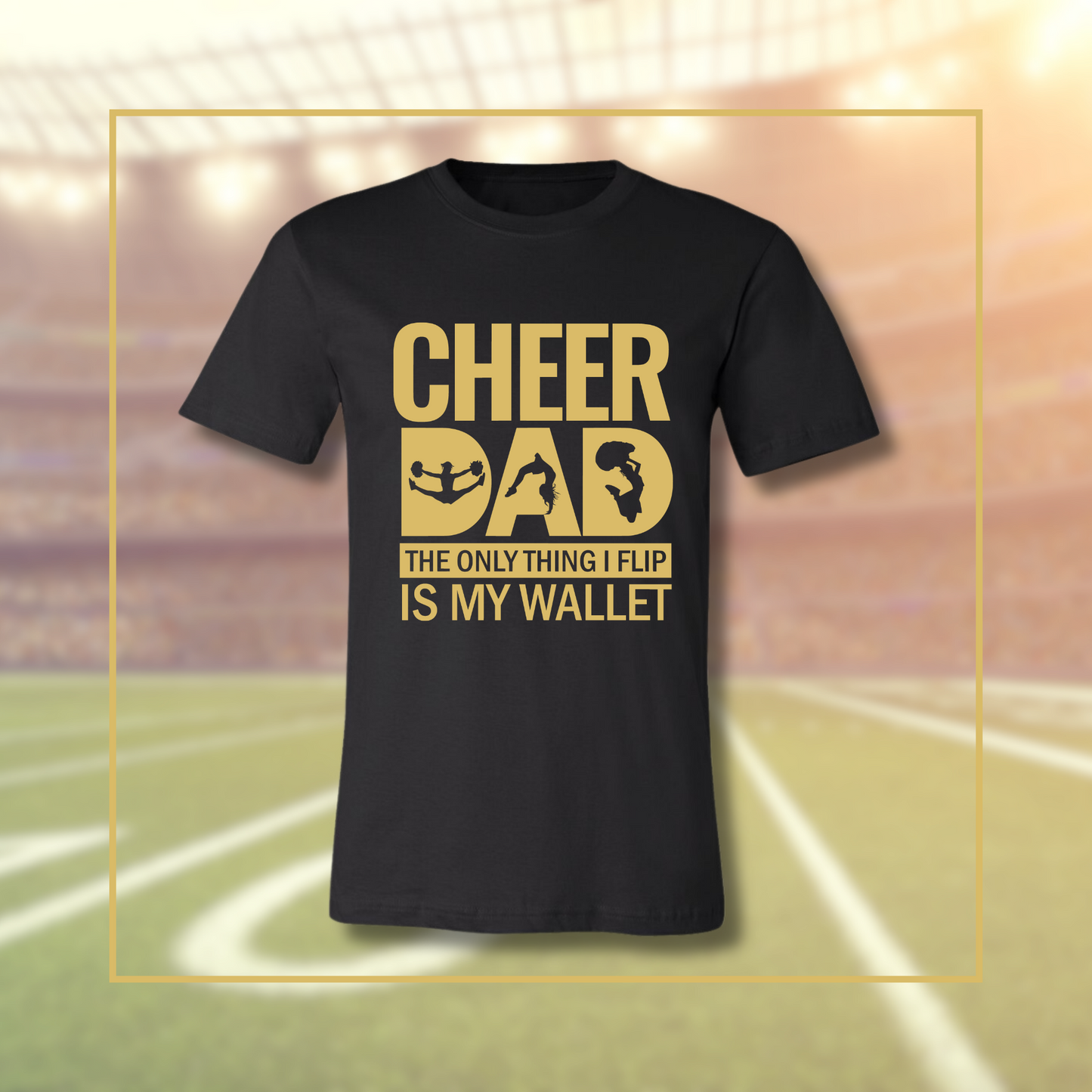 Cheer Dad Tee Shirt: Where Flipping Wallets Meets Team Pride