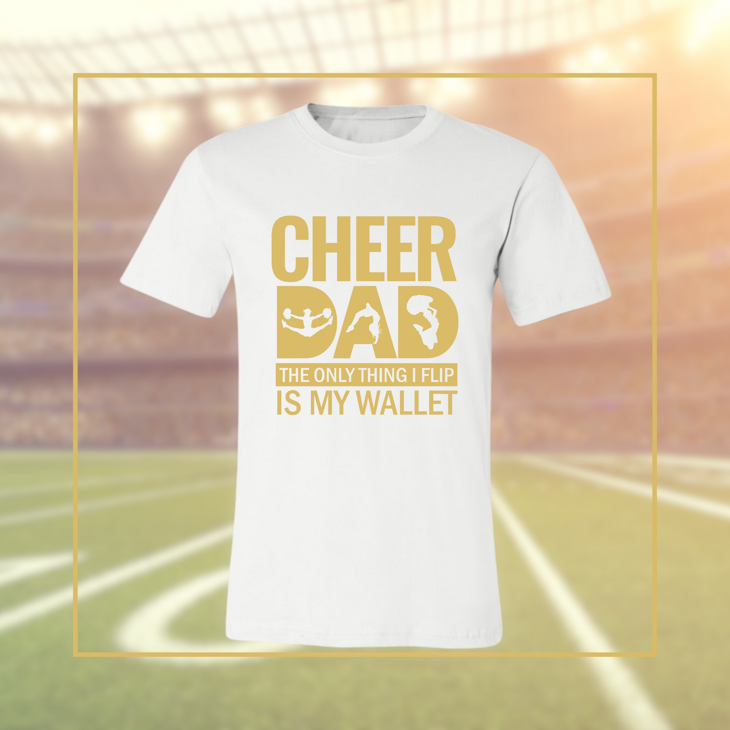 Cheer Dad Tee Shirt: Where Flipping Wallets Meets Team Pride